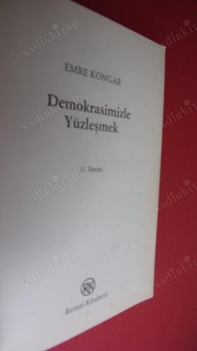 DEMOKRASİMİZLE YÜZLEŞMEK