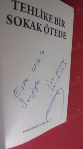 Tehlike Bir Sokak Ötede & Avukat Serdar Tokdemir Yönetiminde ( Her Anne ve Babanın Okuması Gerekli )/İMZALI /