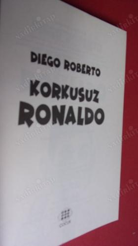 KORKUSUZ RONALDO