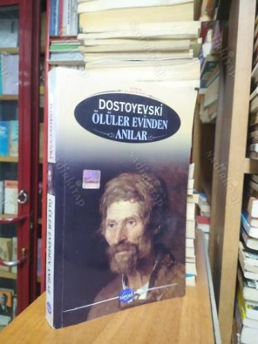 Ölüler Evinden Anılar - Dünya Klasikleri