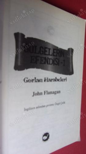 GÖLGELERİN EFENDİSİ 1 - GORLAN HARABELERİ