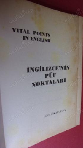 İNGİLİZCENİN PÜF NOKTALARI Vital Points in English UĞUR DOĞRUGÜVEN