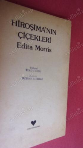 HİROŞİMA'NIN ÇİÇEKLERİ