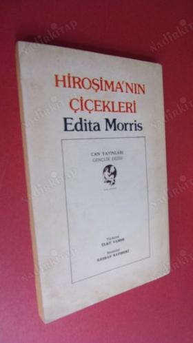 HİROŞİMA'NIN ÇİÇEKLERİ