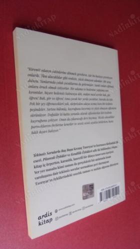 TEKİNSİZ SORULARLA BAŞ BAŞA