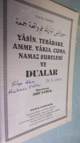 SURE-İ YASİN,TEBAREKE AMME, NAMAZ SURELERİ VE DUALAR