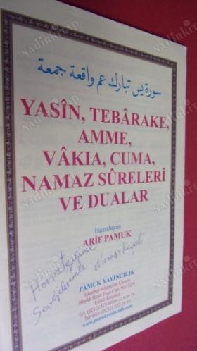 Yasin, Tebarake, Amme, Vakıa, Cuma Namaz Sureleri ve Dualar
