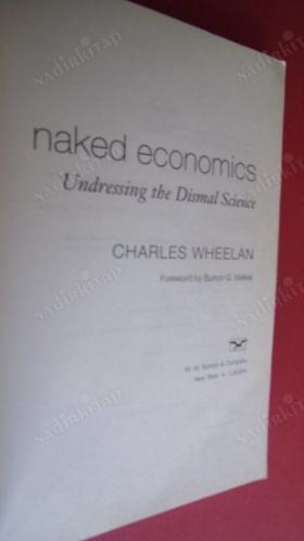 Naked Economics: Undressing the Dismal Science