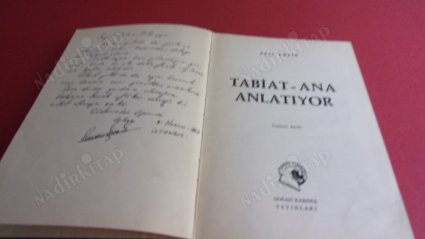 TABİAT-ANA ANLATIYOR ( özel imzalanmış babadan oğula )