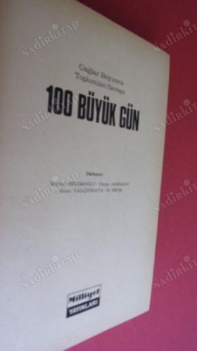 ÇAĞLAR BOYUNCA TOPLUMLARI SARSAN 100 BÜYÜK GÜN