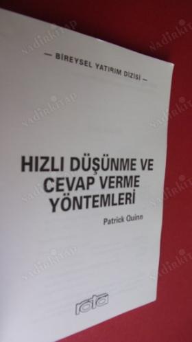 HIZLI DÜŞÜNME VE CEVAP VERME YÖNTEMLERİ PATRICK QUINN