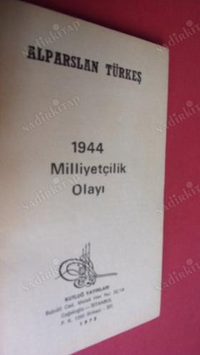 1944 MİLLİYETÇİLİK OLAYI