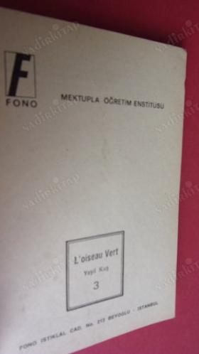 L'oiseau Vert -YEŞİL KUŞ-FRANSIZCA HİKAYELER SERİSİ -3