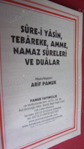 SURE-İ YASİN,TEBAREKE AMME, NAMAZ SURELERİ VE DUALAR