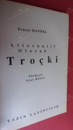 ALTERNATİF OLARAK TROÇKİ 'ilk basım'