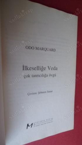 İLKESELLİĞE VEDA / ÇOK TANRICILIĞA ÖVGÜ