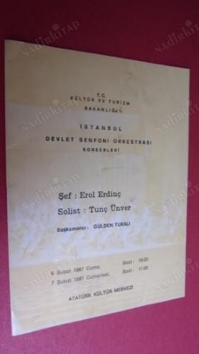 İSTANBUL DEVLET SENFONİ ORKESTRASI: Şef : Erol Erdinç Solist : Tunç Ünver / 1987