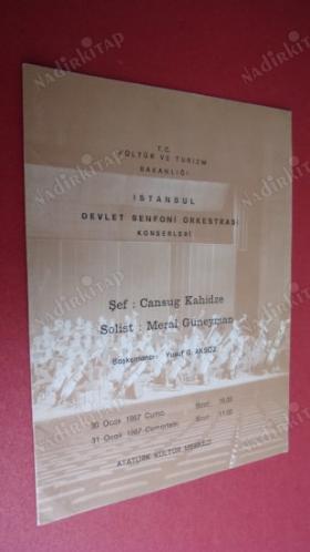 İSTANBUL DEVLET SENFONİ ORKESTRASI: Şef : Cansug Kahidze : Solist : Meral Güneyman
