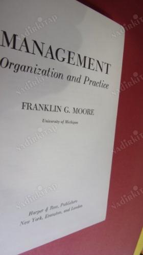 MANAGEMENT Organization and Practice