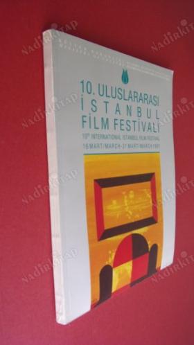 10- İSTANBUL ULUSLARARASI FİLM FESTİVALİ - 16-MART -31. MART - 1991