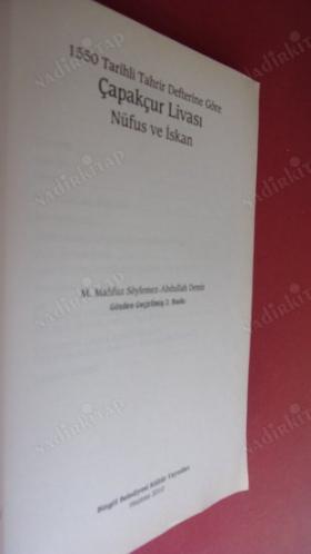 1550 Tarihli Tahrir Defterine Göre Çapakçur Livası Nüfus ve İskân