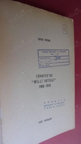 Türkiye'de Milli İktisat (1908-1918)