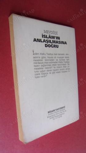 İSLAM'IN ANLAŞILMASINA DOĞRU Ebül A'la El Mevdudi