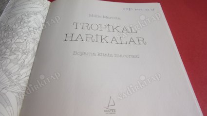TROPİKAL HARİKALAR - BOYAMA KİTABI MACERASI