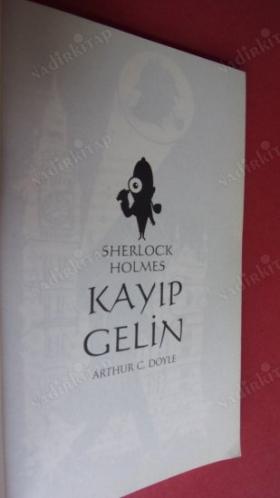 SHERLOCK HOLMES- KAYIP GELİN