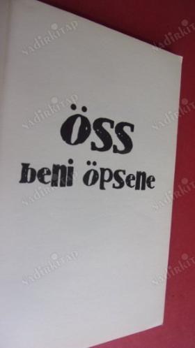 ÖSS BENİ ÖPSENE
