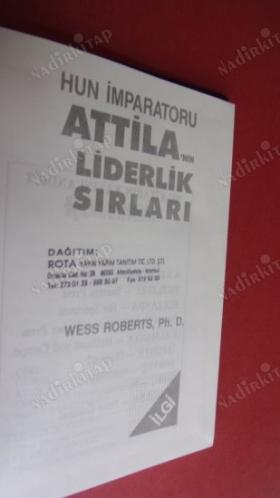 HUN İMPARATORU ATTİLA'NIN LİDERLİK SIRLARI