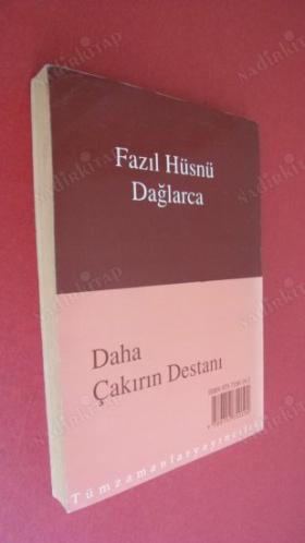 Daha / Çakırın Destanı - Fazıl Hüsnü Dağlarca ( Numaralandırılmış- 01628- no'lu nüsha)