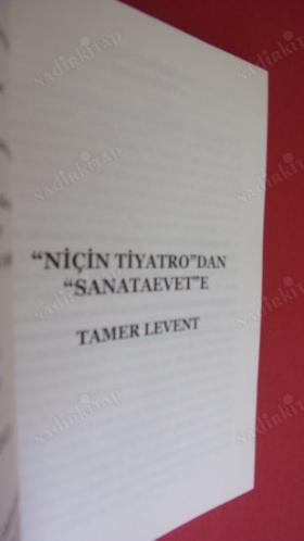 Niçin Tiyatrodan Sanata Evet