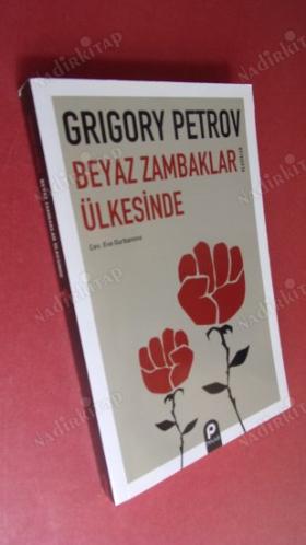 BEYAZ ZAMBAKLAR ÜLKESİNDE