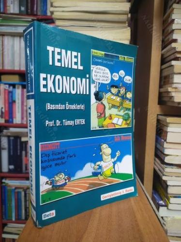 Temel Ekonomi (Basından Örneklerle) - Genişletilmiş 3. Baskı