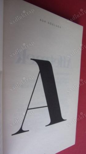 A'DAN Z'YE AŞK SÖZLÜĞÜ (177 özlü söz, alıntı, şiir)