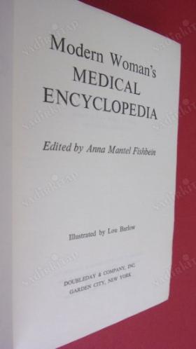 MODERN WOMAN'S MEDICAL ENCYCLOPEDIA