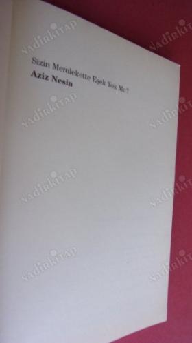 SİZİN MEMLEKETTE EŞEK YOK MU AZİZ NESİN