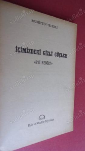 İÇİMİZDEKİ GİZLİ GÜÇLER