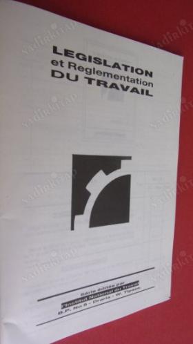 LEGISLATION et Reglementation DU TRAVAIL.Livret.No.4
