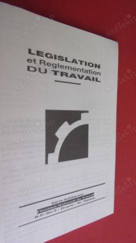 LEGISLATION et Reglementation DU TRAVAIL.Livret.No.1