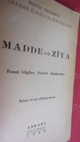 MADDE VE ZİYA Fenni Bilgiler Felsefi Düşünceler (eklemeler yapılmış ikinci tevsi edilmiş basım)