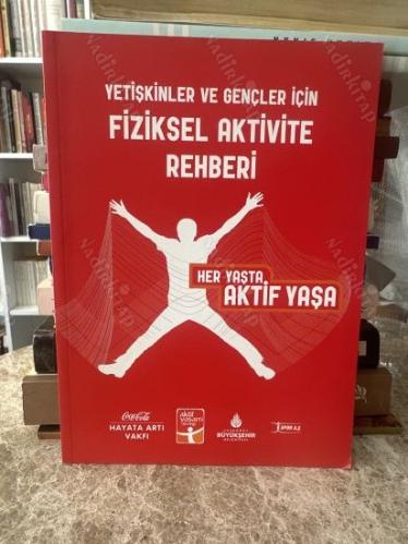 Yetişkinler ve Gençler İçin Fiziksel Aktivite Rehberi