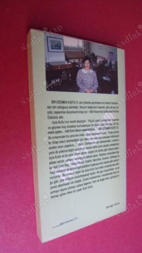 BİR GÖÇMEN KUŞTU O