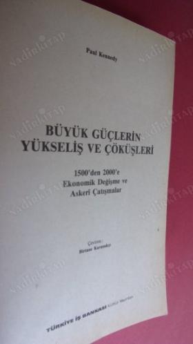 Büyük Güçlerin Yükseliş ve Çöküşleri (1500'den 2000'e Ekonomik Değişme ve Askeri Çatışmalar)