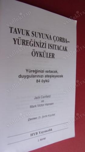 Tavuk Suyuna Çorba'' Yüreğinizi Isıtacak İş Yaşamı Öyküleri işyerinde geçen 84 cesaret sevgi ve yaratıcı