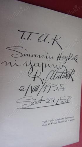 Mimar Koca SİNAN . ( ATATÜRK'ÜN EL YAZISI ) SİNAN HEYKELİNİN AÇILIŞI.9 NİSAN .1956. ) İMZALI.