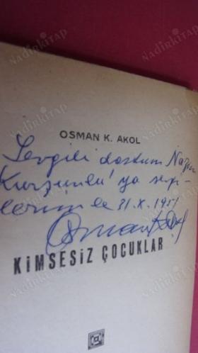KİMSESİZ ÇOCUKLAR - imzalı ithaflı .