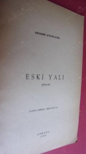 ESKİ YALI-YAHYA KEMAL BEYATLIYA. KAPAK ÖZEL ÇİZİM.