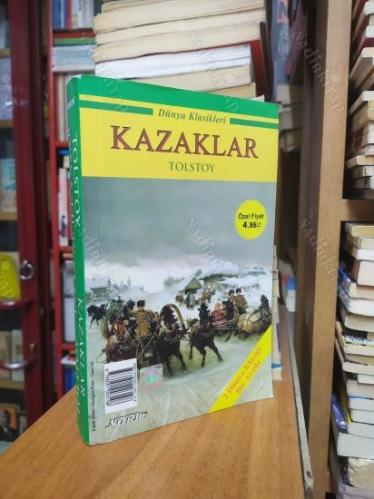 Kazaklar / İnsan Ne İle Yaşar (2 Roman Bir Arada)